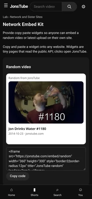 On a phone, the embed kit, with copy and paste code for random and latest video widgets